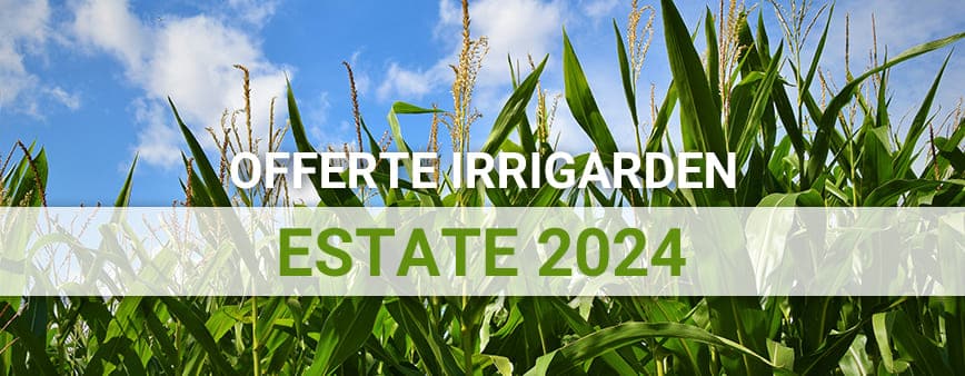 offerte irrigazione orto prato giardino estate 2024
